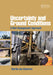 Uncertainty And Ground Conditions: A Risk Management Approach by Martin Van Staveren