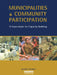 Municipalities and Community Participation: A Sourcebook for Capacity Building by Janelle Plummer