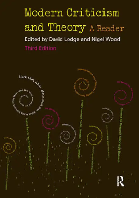 Modern Criticism and Theory: A Reader by Nigel Wood