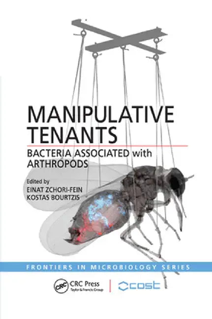 Manipulative Tenants: Bacteria Associated with Arthropods by Einat Zchori-Fein