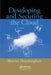 Developing and Securing the Cloud by Bhavani Thuraisingham