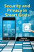 Security and Privacy in Smart Grids by Yang Xiao