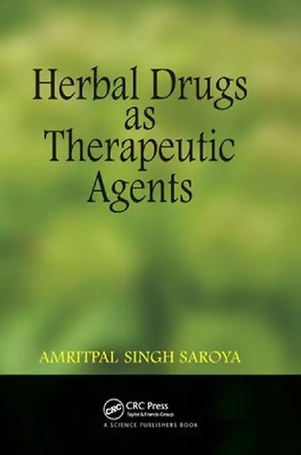 Herbal Drugs as Therapeutic Agents by Amritpal Singh