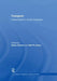 Transport: Critical Essays in Human Geography by Mei-Po Kwan