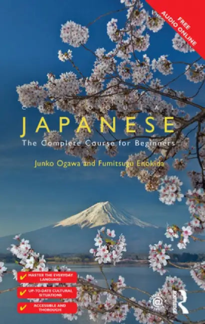 Colloquial Japanese: The Complete Course for Beginners by Junko Ogawa