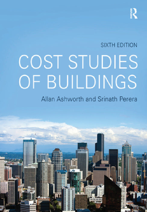 Cost Studies of Buildings by Allan Ashworth, Srinath Perera