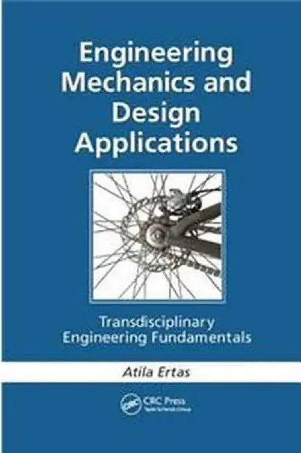 Engineering Mechanics and Design Applications by Ertas
