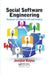 Social Software Engineering: Development and Collaboration with Social Networking by Jessica Keyes