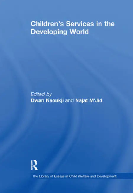 Children's Services in the Developing World by Najat M'Jid