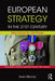 European Strategy in the 21st Century by Biscop