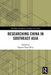 Researching China in Southeast Asia by Ngeow Chow-Bing