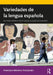Variedades De La Lengua Española by Francisco Moreno-Fernández