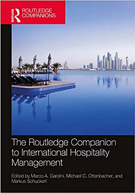 The Routledge Companion to International Hospitality Management by Ascher, Brianna