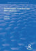 The Economics of the East Asia Steel Industries: Production, Consumption and Trade by Yanrui Wu