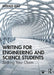 Writing for Engineering and Science Students: Staking Your Claim by Gerald Rau