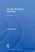 The Art of Drama Teaching by Mike Fleming