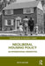 Neoliberal Housing Policy:An International Perspective by Jacobs