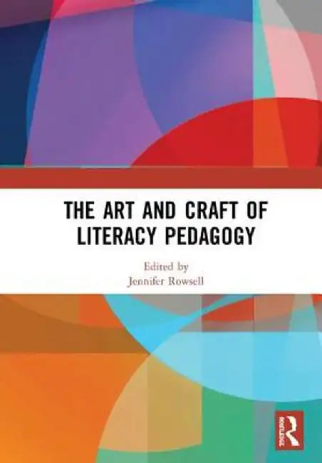 The Art and Craft of Literacy Pedagogy: Profiling Community Arts Zone by Jennifer Rowsell