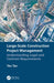 Large-Scale Construction Project Management: Understanding Legal and Contract Requirements by Yan Tan