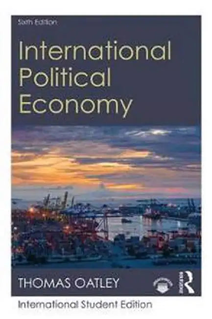 International Political Economy by OATLEY