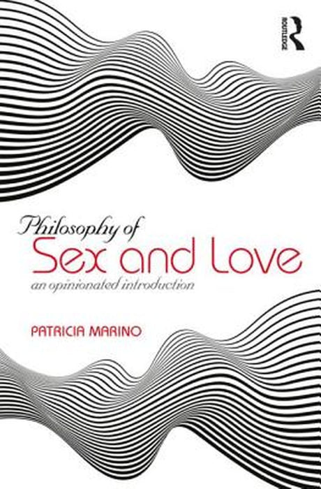 Philosophy of Sex and Love by MARINO