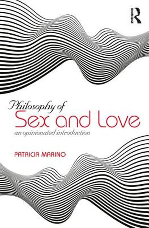 Philosophy of Sex and Love by MARINO