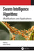 Swarm Intelligence Algorithms: Modifications and Applications by Adam Slowik