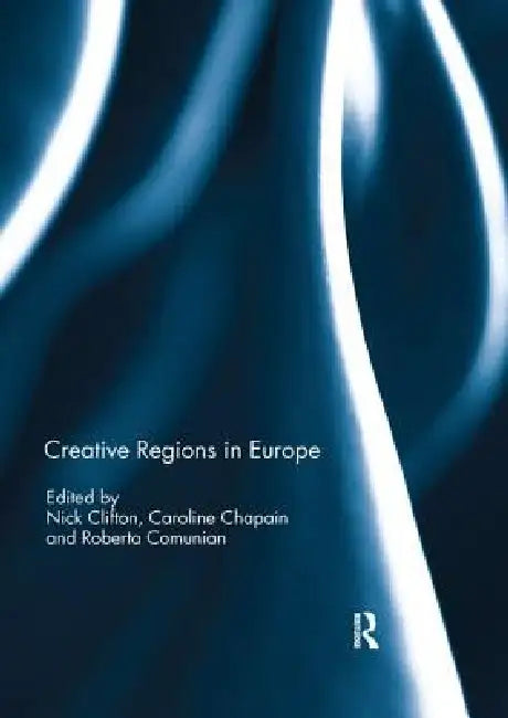 Creative Regions in Europe by Nick Clifton