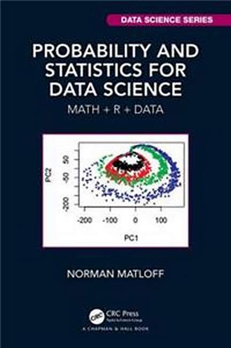 Probability and Statistics for Data Science Math + R + Data