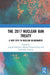 The 2017 Nuclear Ban Treaty: A New Path to Nuclear Disarmament by Joseph A. Camilleri, Michael Hamel-Green, Fumihiko Yoshida