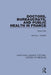Doctors, Bureaucrats, and Public Health in France: 1888-1902 by Martha L. Hildreth