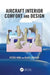 Aircraft Interior Comfort and Design by Peter Vink