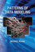 Patterns of Data Modeling by Michael Blaha