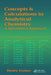 Concepts & Calculations in Analytical Chemistry, Featuring the Use of Excel by Henry Freiser