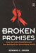Broken Promises: How the AIDS Establishment Has Betrayed the Developing World by Edward C Green