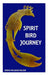 Spirit Bird Journey by Sarah Milledge Nelson