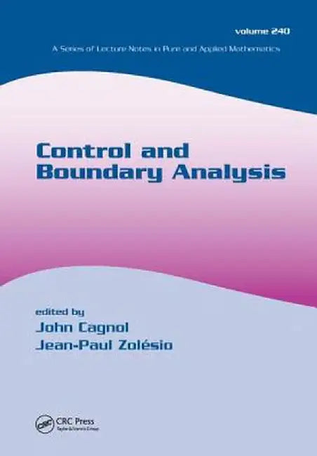 Control and Boundary Analysis by John Cagnol