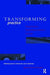 Transforming Practice: Selections from the Journal of Museum Education, 1992-1999 by Joanne S Hirsch