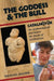 The Goddess and the Bull: Çatalhöyük: An Archaeological Journey to the Dawn of Civilization by Michael Balter