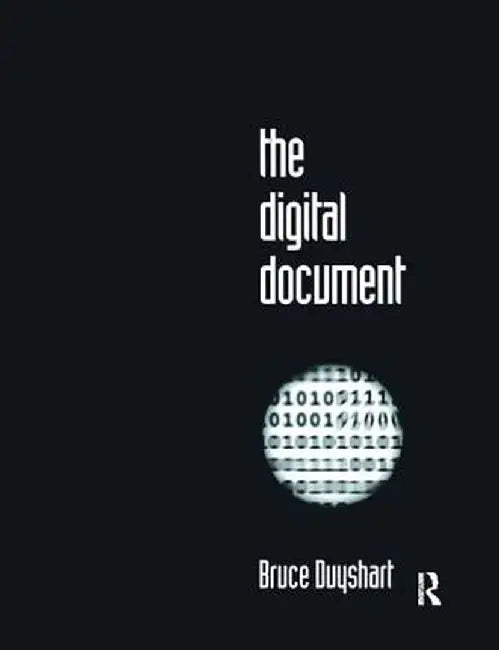The Digital Document by Bruce Duyshart