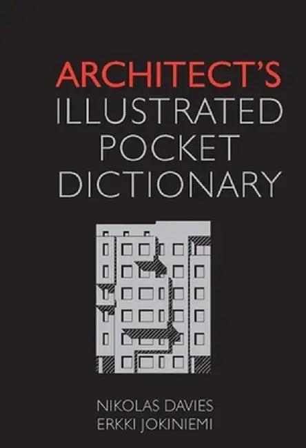 Architect's Illustrated Pocket Dictionary by Nikolas Davies