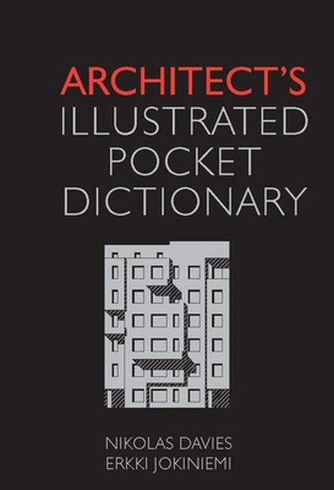 Architect's Illustrated Pocket Dictionary by Nikolas Davies