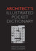 Architect's Illustrated Pocket Dictionary by Nikolas Davies
