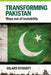 Transforming Pakistan: Ways Out of Instability by Hilary Synnott