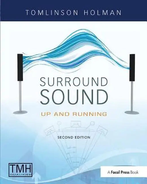 Surround Sound: Up and Running by Tomlinson Holman