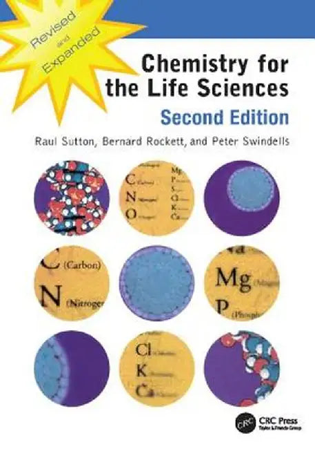 Chemistry for the Life Sciences by Raul Sutton