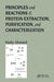 Principles and Reactions of Protein Extraction, Purification, and Characterization by Hafiz Ahmed