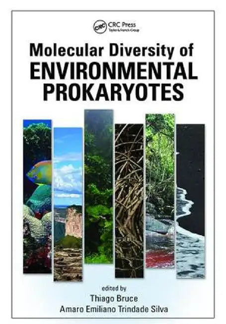 Molecular Diversity of Environmental Prokaryotes by Thiago Bruce Rodrigues