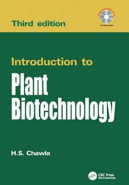 Introduction to Plant Biotechnology (3/E) by H S Chawla