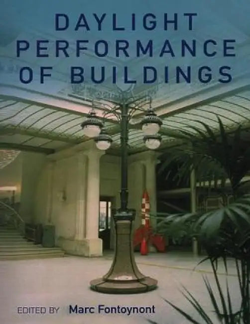 Daylight Performance of Buildings by Marc Fontoynont